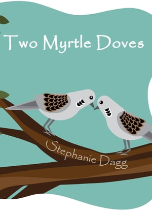 ŷKoboŻҽҥȥ㤨Two Myrtle DovesŻҽҡ[ Stephanie Dagg ]פβǤʤ141ߤˤʤޤ