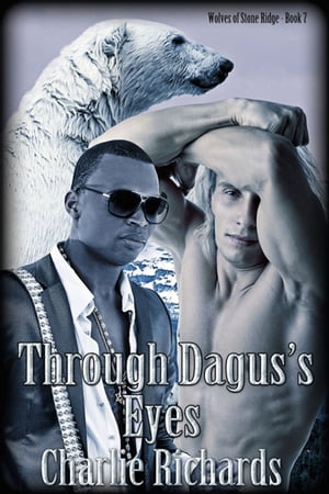 Through Dagus's Eyes