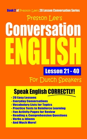 Preston Lee's Conversation English For Dutch Speakers Lesson 21: 40