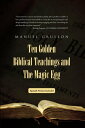 Ten Golden Biblical Teachings and The Magic Egg-Diez Ense anzas B blicas De Oro y El Huevo M gico【電子書籍】 Manuel Grullon