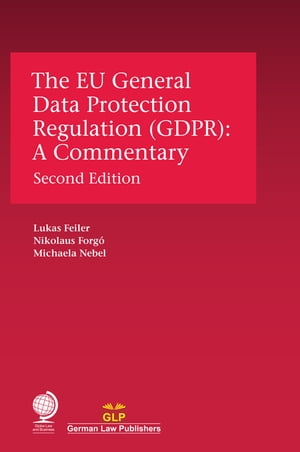 The EU General Data Protection Regulation (GDPR)