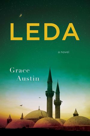 Leda A NovelŻҽҡ[ Grace Austin ]