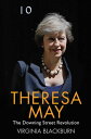 Theresa May - The Downing Street Revolution【電子書籍】 Virginia Blackburn