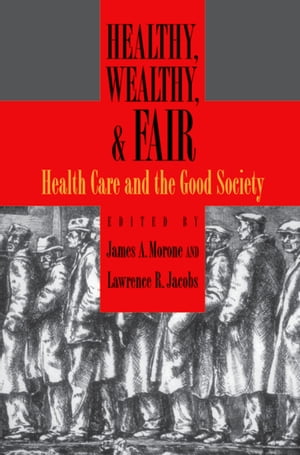 Healthy, Wealthy, and Fair