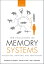 The Evolution of Memory Systems