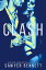 Clash Cal and Macy's Story Book 1Żҽҡ[ Sawyer Bennett ]