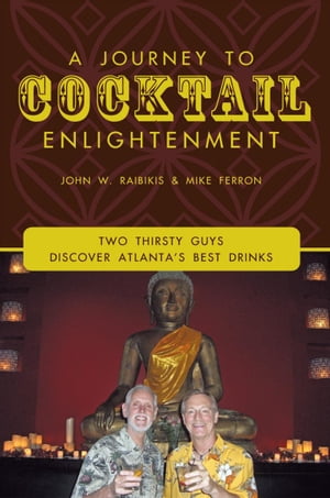 A Journey to Cocktail Enlightenment