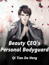 ŷKoboŻҽҥȥ㤨Beauty CEO's Personal Bodyguard Volume 11Żҽҡ[ Qi TianDaHeng ]פβǤʤ667ߤˤʤޤ