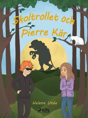 Skoltrollet och Pierre K?r【電子書籍】[ He