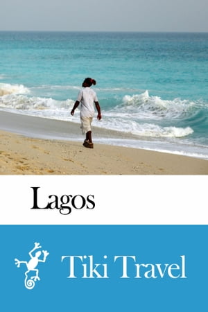 Lagos (Nigeria) Travel Guide - Tiki Travel