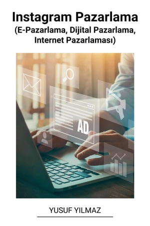 Instagram Pazarlama (E-Pazarlama, Dijital Pazarlama, Internet Pazarlaması)