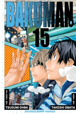 Bakuman。, Vol. 15 Support and Feeling【電子書籍】 Tsugumi Ohba