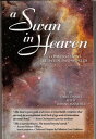A Swan in Heaven: Conversations Between Two Worlds【電子書籍】 Terri Daniel