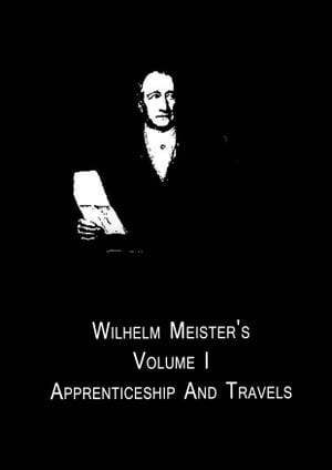 Wilhelm Meister's Volume I