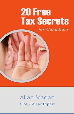 20 Free Tax Secrets For Canadians