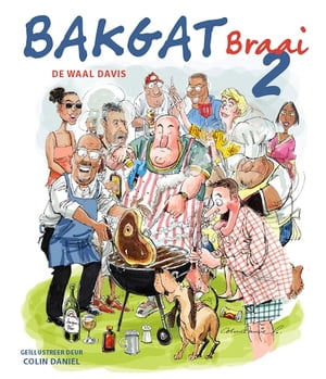 Bakgat Braai 2