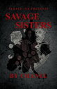 Purple Ink Presents Savage Sisters by Chanel【