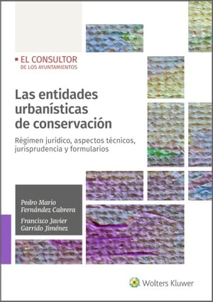 Las entidades urbanísticas de conservación