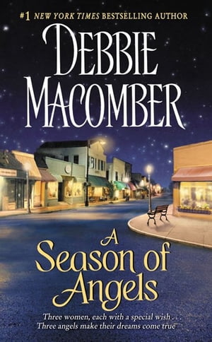 A Season of AngelsŻҽҡ[ Debbie Macomber ]
