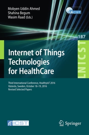 Internet of Things Technologies for HealthCare