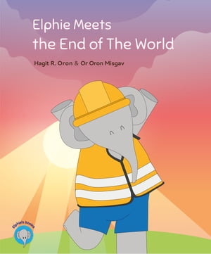 Elphie Meets the End of The World