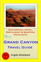 Grand Canyon, Arizona Travel Guide - Sightseeing, Hotel, Restaurant & Shopping H...