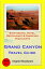 Grand Canyon, Arizona Travel Guide - Sightseeing, Hotel, Restaurant & Shopping Highlights (Illustrated)