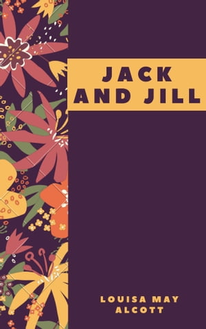 Jack and Jill (Annotated)