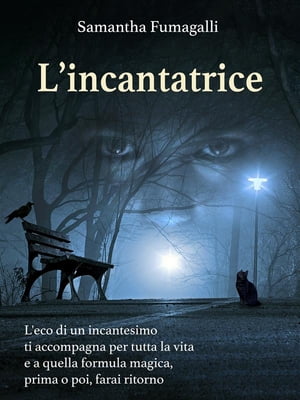 L'incantatrice