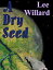 A Dry Seed