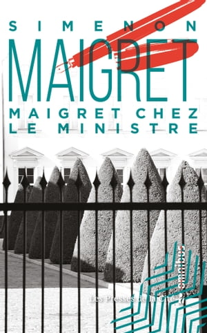 MAIGRET CHEZ LE MINISTRE