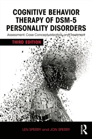 Cognitive Behavior Therapy of DSM-5 Personality Disorders