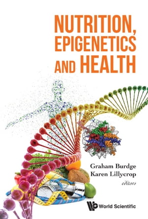 Nutrition, Epigenetics And Health