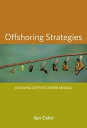 Offshoring Strategies Evolving Captive Center Models【電子書籍】 Ilan Oshri