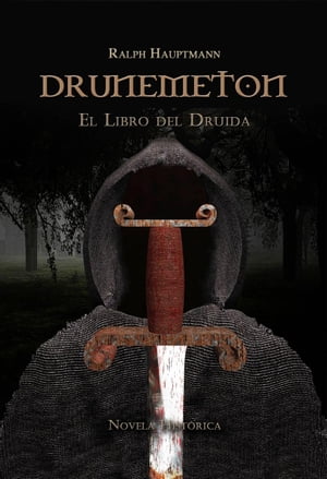 Drunemeton: El Libro del Druida【電子書籍】 Ralph Hauptmann