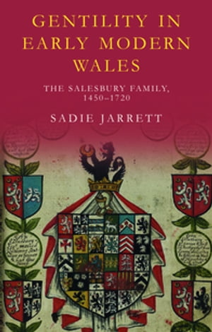 Gentility in Early Modern Wales