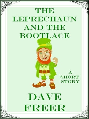 The Leprechaun and the Bootlace
