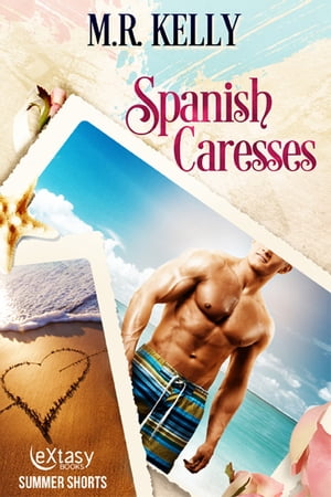 Spanish Caresses
