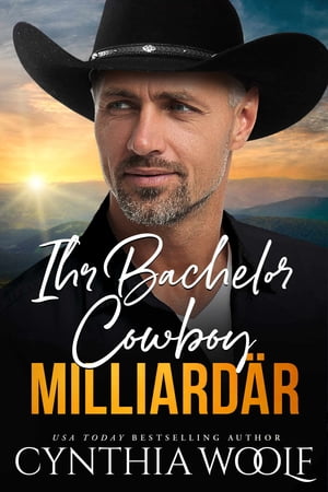 Ihr Bachelor Cowboy Milliardar