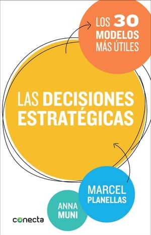 Las decisiones estratégicas