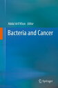 Bacteria and Cancer【電子書籍】