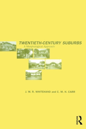 Twentieth-Century Suburbs