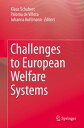 Challenges to European Welfare Systems【電子書籍】