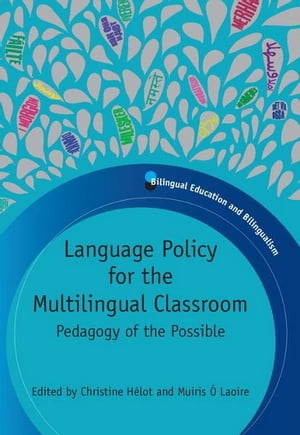 Language Policy for the Multilingual Classroom