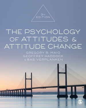 The Psychology of Attitudes and Attitude Change