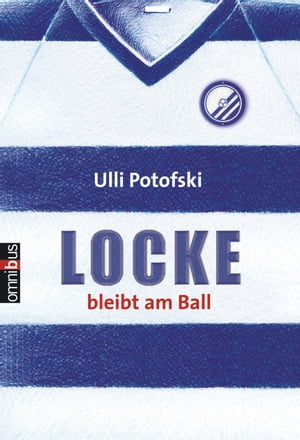 ŷKoboŻҽҥȥ㤨Locke bleibt am BallŻҽҡ[ Ulli Potofski ]פβǤʤ829ߤˤʤޤ