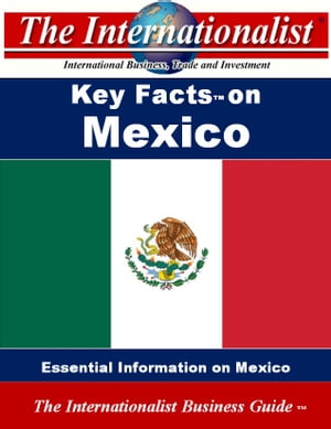 Key Facts on Mexico