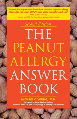 The Peanut Allergy Answer Book, 3rd Ed.