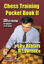 Chess Training Pocket Book II: 320 Key Positions for players of all levels【電子書籍】 Lev Alburt