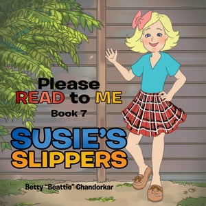 Please Read to Me: Susie's Slippers